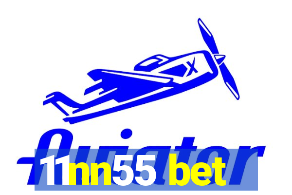 11nn55 bet